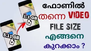 How To Compress Large Video Files Into Small Video File Size | Reduce Video File Size | Malayalam