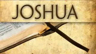 The Bible: Joshua