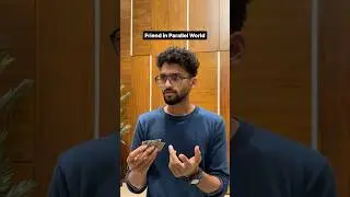 Friend in Parallel World #Shorts