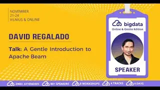 David Regalado: A Gentle Introduction to Apache Beam