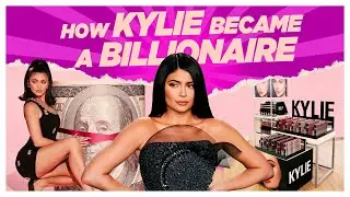 How Kylie Jenner Became A Billionaire by Selling Cheap Products