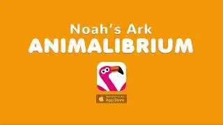 Noah's Ark Animalibrium - Fun animals' games for kids