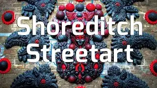 LONDON STREET ART: SHOREDITCH, EAST LONDON