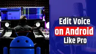 Edit Audio on Android like Studio | How to edit Audio on Android | Edit voice on Android