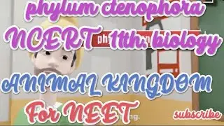 Phylum Ctenophora #Animal Kingdom /    #neet.    11th biology! Zoology