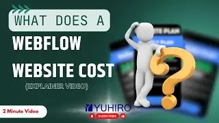 What does a Webflow website cost? Explained in 2 minutes