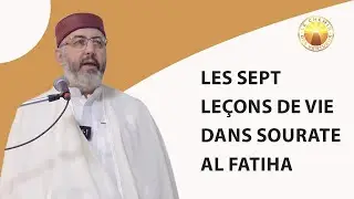 Les Sept leçons de vie dans sourate Al Fatiha