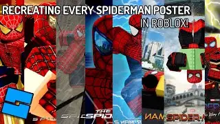 Recreating Every Spiderman Movie Poster In Roblox! - Roblox Studio GFX