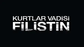 Kurtlar Vadisi  Filistin Fragman HD