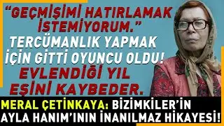 MERAL ÇETİNKAYA: 