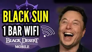 Black Sun on 1 Bar WiFi - Black Desert Mobile
