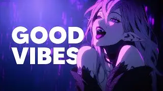 Songs for good vibes 🔥