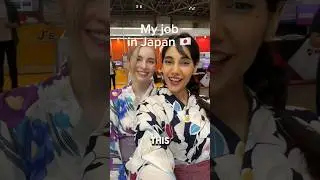 My job in Tokyo Japan 🇯🇵