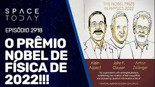 O PRÊMIO NOBEL DE FÍSICA DE 2022!!!