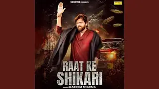 Raat Ke Shikari