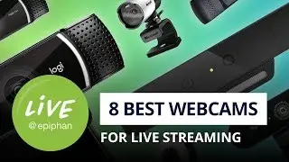 8 best webcams for live streaming