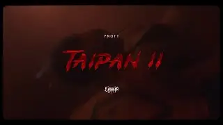 YNOTT - Taipan Vol. II (Directed by @VladaLutha )