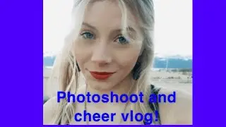 Photoshoot vlog with extra cheer video bonus! I Bella Lyn
