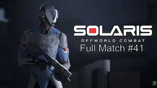 Full Match #41 | Solaris Offworld Combat (Solaris OWC) VR