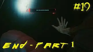 Cyberpunk 2077 The End - Part 1