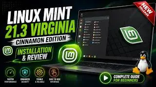 Linux Mint Install and Overview 🔥 Linux Mint 21.3 Cinnamon Excellent Distro for Windows Users