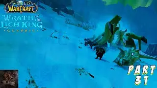 WoW - Wotlk Classic - Welcome To Dalaran!  - Fresh Start Orc Warrior [ Part 31 ]
