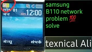 samsung B110E network problem 💯 solve