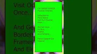 Green screen frame borders short videos - OH! GREEN SCREEN