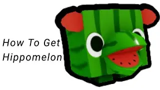 How To Get Hippomelon/Pet Simulator X/Roblox
