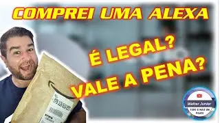 ALEXA É LEGAL? Comprei uma para Testar | Projeto Para TRANSFORMAR Minha Casa Inteligente! [UNBOXING]