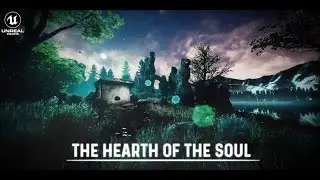 The hearth of the soul | ОЧАГ ДУШИ | UE4