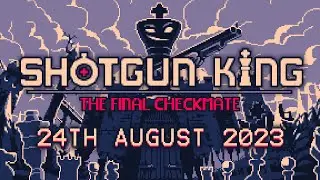 Shotgun King: The Final Checkmate ♟️ Consoles Release Date Trailer