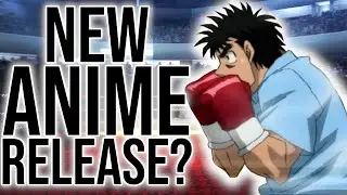 Hajime no Ippo Anime Return: The FACTS