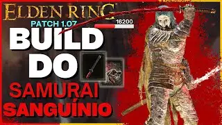 Elden Ring: A build do Samurai sanguíneo, Rivers of Blood 16k de dano PATCH 1.07