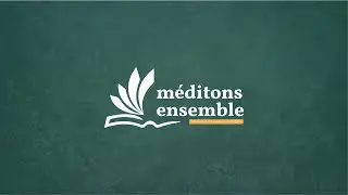 Méditons Ensemble du Samedi 22 Juin 2024 | Evangéliste Marie-Laure LOUA