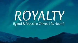 Egzod & Maestro Chives - Royalty (ft.Neoni) (speedup) Lyrics🎶