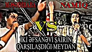 BAXIN ZÖVQ ALIN | Məşədibaba, Namiq qaraçuxurlu