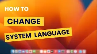 How To Change the System Language on Mac OS