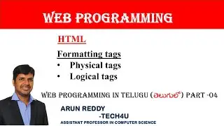 WEB PROGRAMMING IN TELUGU PART 04 - FORMATTING TAGS IN TELUGU | HTML FORMATTING TAGS IN TELUGU |