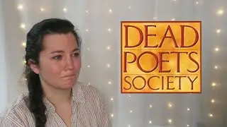 Movie Reactions: Dead Poet's Society