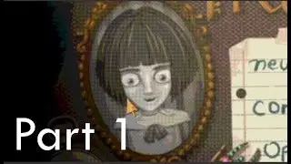 Fran Bow part 1