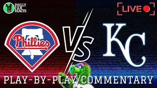 Phillies vs Royals | LIVE Play-by-Play/Commentary (game two)