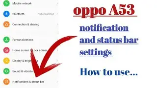 oppo A53 notification and status bar settings tips and tricks 🔥🔥🔥