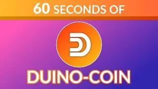 Duino-Coin in 60 seconds