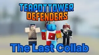 Do you still remember this game? | Teapot Tower Defenders collab