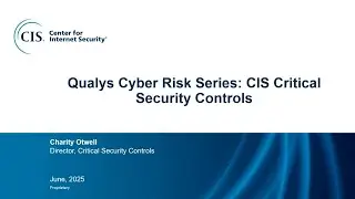 CIS Controls – The Smart Starting Point for Cyber Risk Reduction