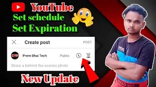 YouTube New Update Community Post Set Schedule। Set Expiration 2022। Set Schedule 2022।