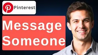 How To Message Someone On Pinterest [2026 Guide]