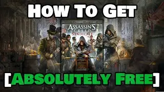 How To Get Assassin's Creed Syndicate For FREE [ENDED]