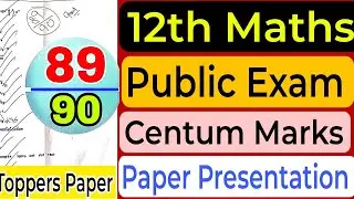 12th Public Exam 2024 Centum Marks Paper Presentation |12th Maths Centum Marks Paper Presentation